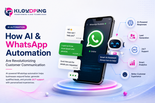 How AI & WhatsApp Automation Are Revolutionizing Customer Communication