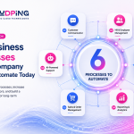 Six Business Processes Every Company Should Automate Today